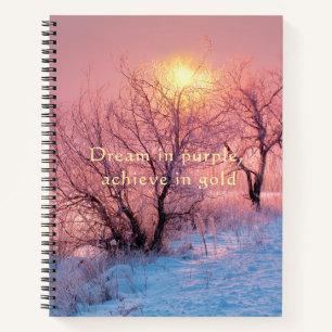 Dream in Purple Achieve in Gold Winter Notebook