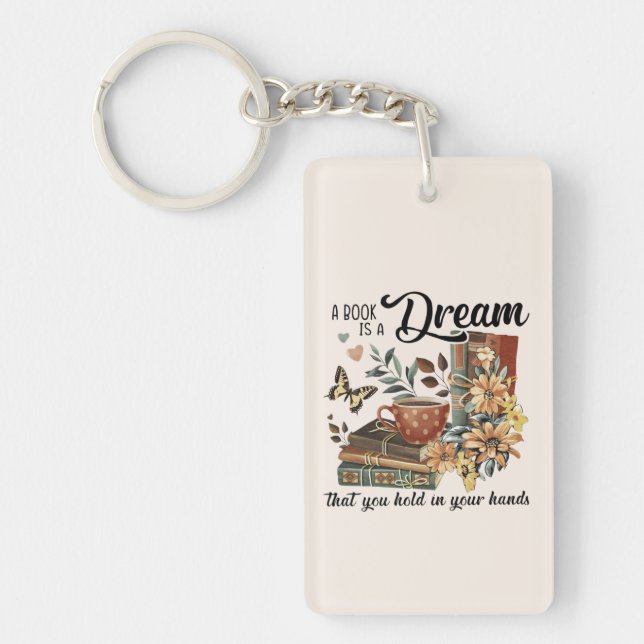 Dream in Your Hands  Key Ring (Front)