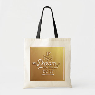 Dream Inspire Motivate Tote Bag