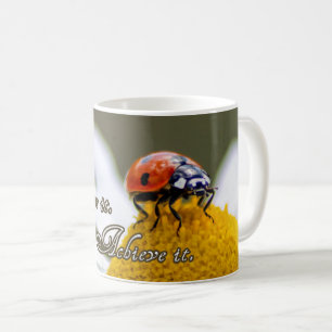 Dream it. Believe it. Achieve it. Coffee Mug