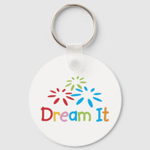 Dream It Key Ring