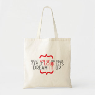 Dream it up. tote bag