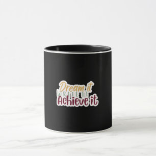 Dream It Write It Achieve It Mug
