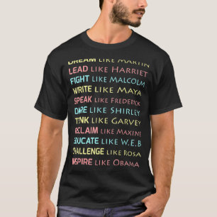 Dream Like Martin Inspirational Black History Infl T-Shirt