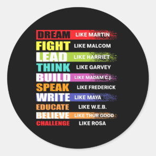 Dream Like Martin Lead Like Harriet Black History  Classic Round Sticker