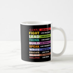 Dream Like Martin Lead Like Harriet Black History Coffee Mug