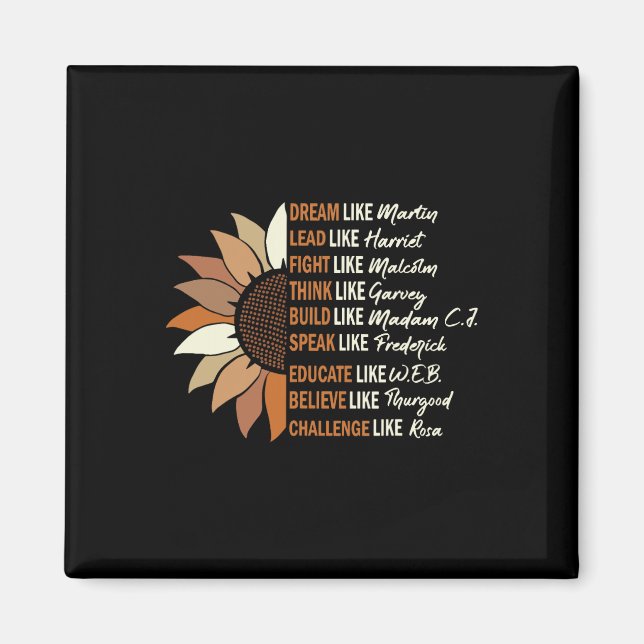 Dream Like Martin Lead Like Harriet Black History  Magnet (Front)