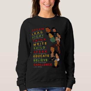 Dream Like Martin Lead Like Harriet Black History Sweatshirt