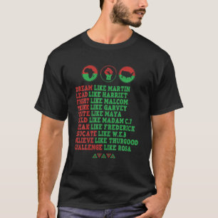 Dream Like Martin Lead Like Harriet Black History T-Shirt