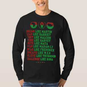 Dream Like Martin Lead Like Harriet Black History T-Shirt