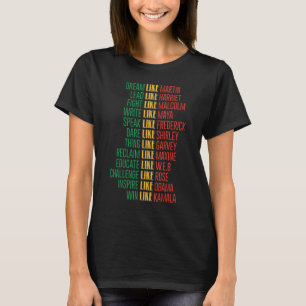 Dream Like Martin Men Women Boys Girls Black Histo T-Shirt