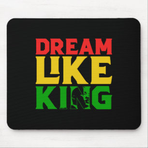 Dream Like Martin Mouse Pad