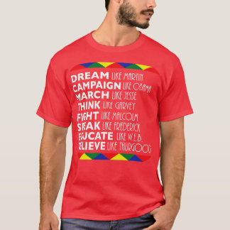Dream LikeBlack History Month T-Shirt