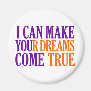 Dream Maker magnet