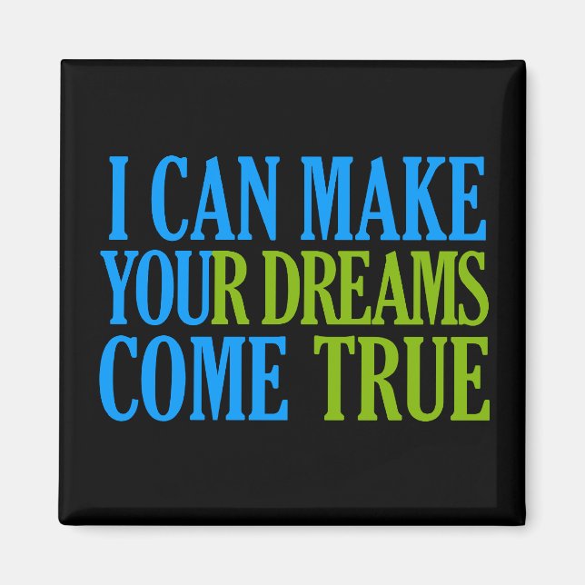 Dream Maker magnet (Front)