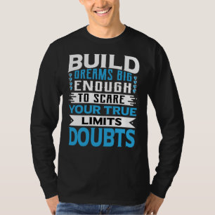 Dream Motivation Modern Typography T-Shirt