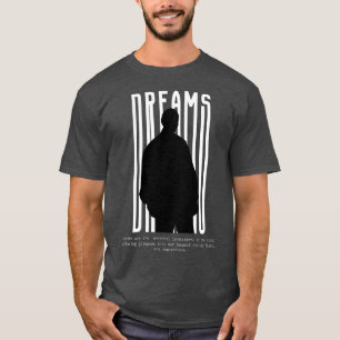 Dream Motivation Quote Silhouette Shirt