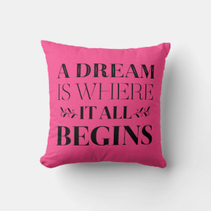 Dream Motivational Quote, Success Attitude Pink Cushion