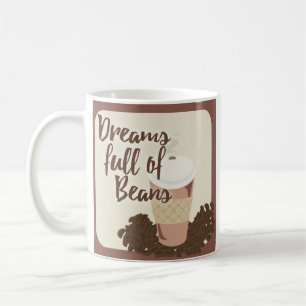 Dream of Coffee Beans Cute Java Illustration  Mug