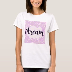 Dream Pink T-Shirt