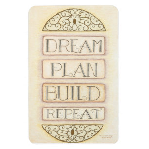 Dream Plan Build Repeat Magnet