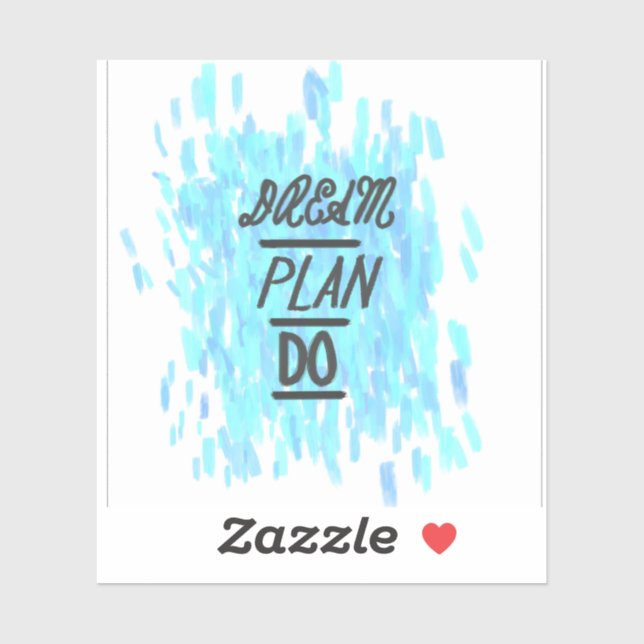 Dream. Plan. Do. (Sheet)
