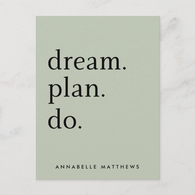 Dream Plan Do | Modern Minimalistic Sage Green  Postcard (Front)