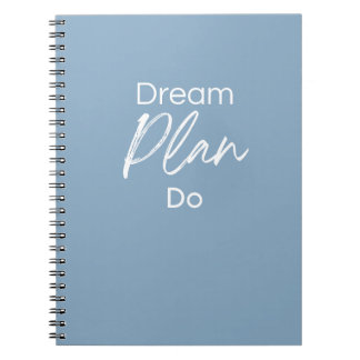 Dream. Plan. Do. – Motivational Notebook for Goal