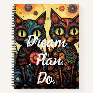 Dream Plan. Do. Ornate Steampunk Cats Notebook