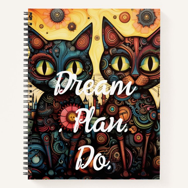 Dream Plan. Do. Ornate Steampunk Cats Notebook (Front)