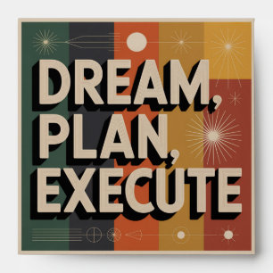 Dream, Plan, Execute Envelope