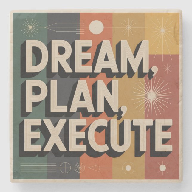 Dream, Plan, Execute Stone Coaster (Front)