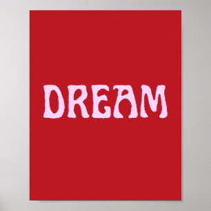 Dream Poster Wall Art in Red and Pink