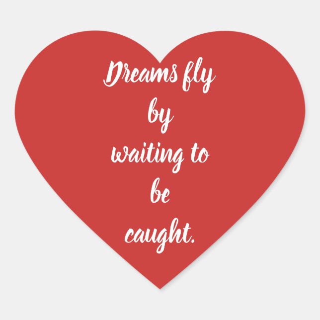 Dream quote heart sticker (Front)