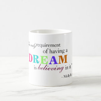 Dream Quote Mug