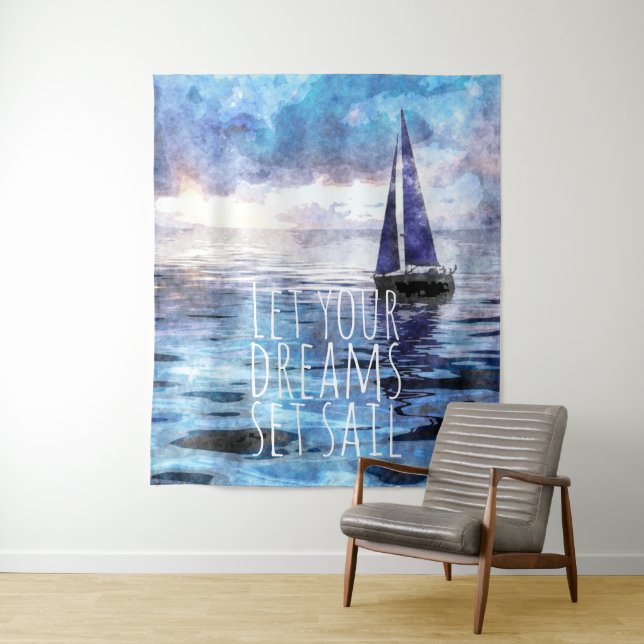 Dream Sail Inspirational Quote Ocean Blue Sunset Tapestry (In Situ)