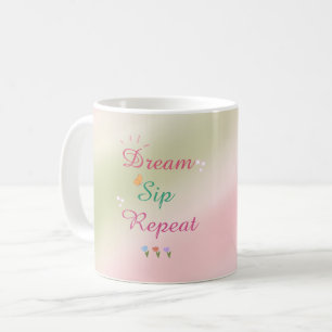 Dream. Sip. Repeat. – Pink & Sage Green Aesthetic Coffee Mug