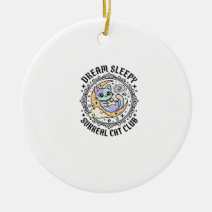 Dream Sleepy Surreal Cat Funny Cat Lover Design -  Ceramic Ornament