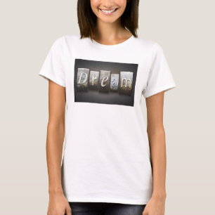 Dream T-Shirt