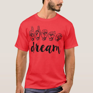 dream T-Shirt