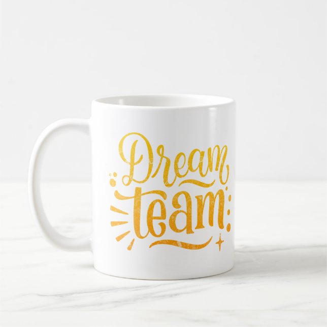 DREAM TEAM COFFEE MUG (Left)