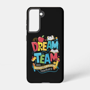 Dream Team Kindergarten Teachers Back to School Samsung Galaxy Case