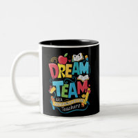 Dream Team Kindergarten Teachers Back to School