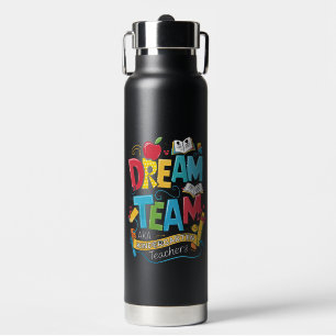 Dream Team Kindergarten Teachers Back to School Water Bottle