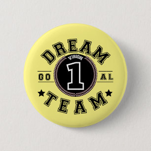 Dream Team One Vision One Goal Teamwork Office 6 C 6 Cm Round Badge
