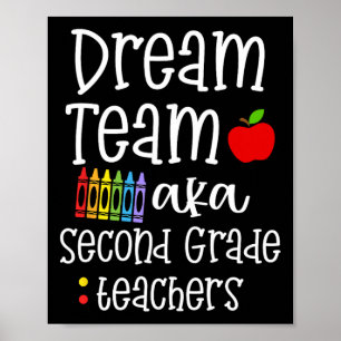 Dream Team Second Grade Fun Teachers Back To Schoo Poster