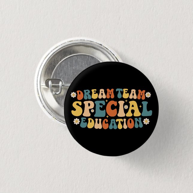 Dream Team Special Education 3 Cm Round Badge (Front & Back)