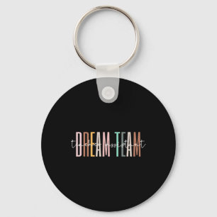 Dream Team Teacher Istant Back To School Matching  Key Ring