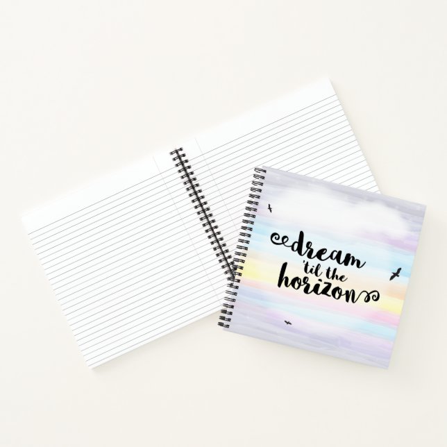 Dream ‘til the Horizon Notebook (Inside)
