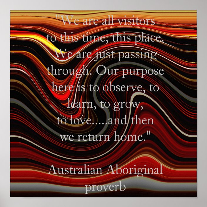 Dream Time Aboriginal proverb Poster | Zazzle.com.au